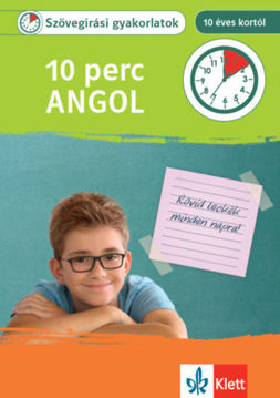10 perc angol - Szövegírási gyakorlatok 10 éves kortól termékhez kapcsolódó kép