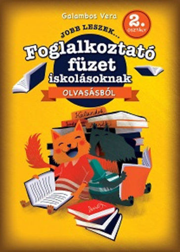 Jobb leszek olvasásból, második osztályosoknak - Foglalkoztatófüzet iskolásoknak termékhez kapcsolódó kép