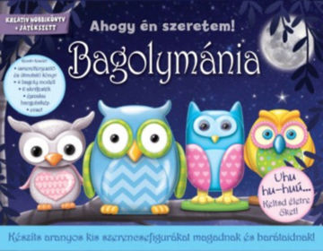 Bagolymánia - Készíts aranyos kis szerencsefigurákat magadnak és barátaidnak! termékhez kapcsolódó kép