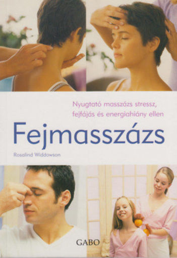 Fejmasszázs - Nyugtató masszázs stressz, fejfájás és energiahiány ellen termékhez kapcsolódó kép