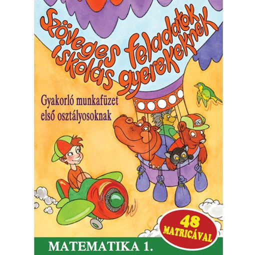 Szöveges feladatok iskolás gyerekeknek - Matematika 1. termékhez kapcsolódó kép
