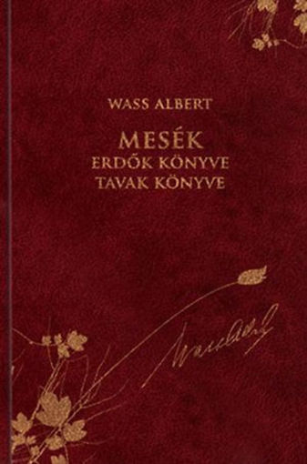 Mesék - Erdők könyve, tavak könyve - Wass Albert díszkiadás 37. termékhez kapcsolódó kép