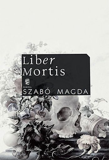 Liber Mortis - Naplók 1982. május 25. - 1990. február 27. termékhez kapcsolódó kép
