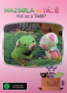 Mazsola és Tádé: Hol az a Tádé? (MTVA kiadás) termékhez kapcsolódó kép