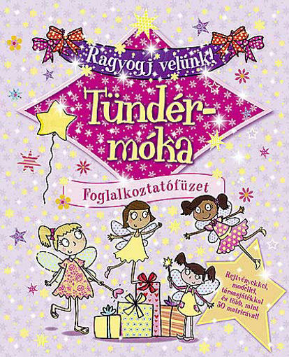 Ragyogj velünk! - Tündérmóka termékhez kapcsolódó kép