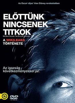 Előttünk nincsenek titkok: A WikiLeaks története termékhez kapcsolódó kép