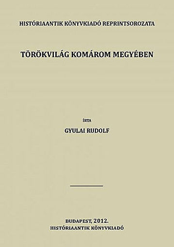Törökvilág Komárom megyében termékhez kapcsolódó kép