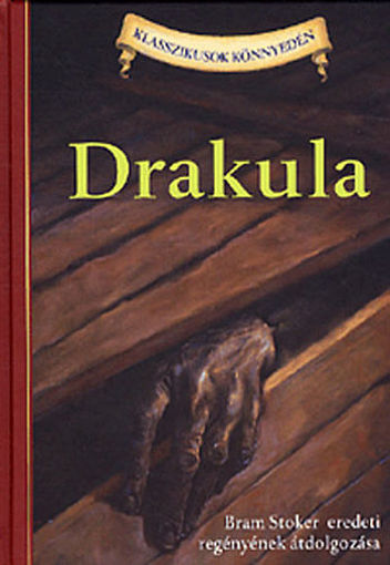 Drakula - Bram Stoker eredeti regényének átdolgozása termékhez kapcsolódó kép
