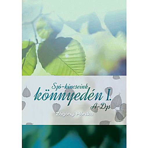 Szó-kincseink könnyedén I. - A-Dzs termékhez kapcsolódó kép