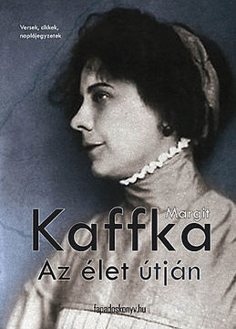 Az élet útján - Versek, cikkek, naplójegyzetek termékhez kapcsolódó kép