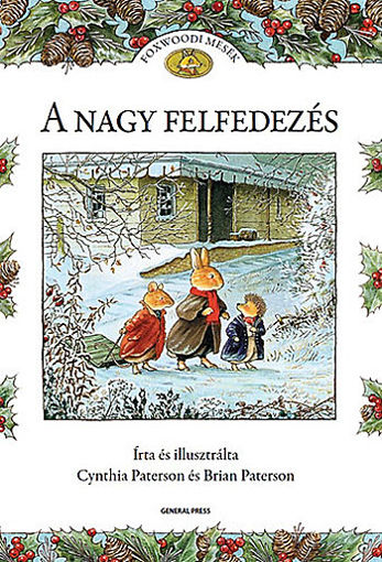 Foxwoodi mesék. A nagy felfedezés termékhez kapcsolódó kép