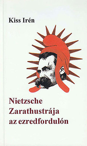 Nietzsche Zarathustrája az ezredfordulón termékhez kapcsolódó kép