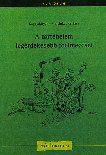 A történelem legérdekesebb focimeccsei termékhez kapcsolódó kép