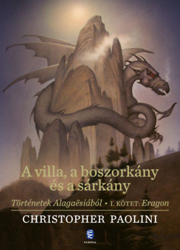 A villa, a boszorkány és a sárkány - Történetek Alagaësiából - I. kötet: Eragon termékhez kapcsolódó kép