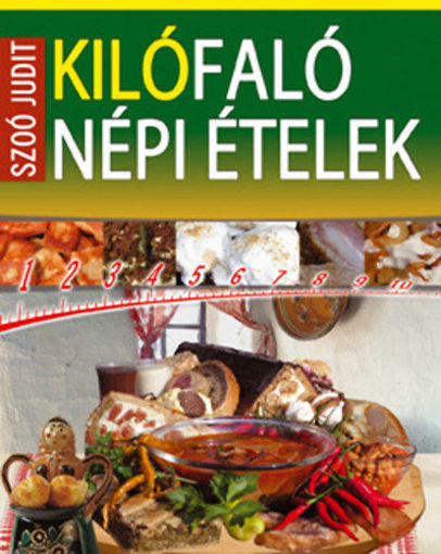 Kilófaló népi ételek termékhez kapcsolódó kép