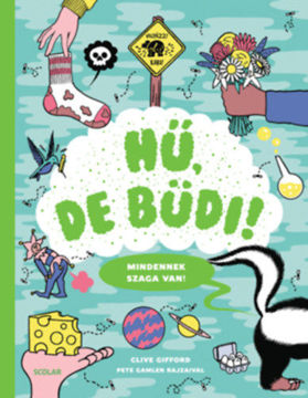 Hű, de büdi! - Mindennek szaga van! termékhez kapcsolódó kép