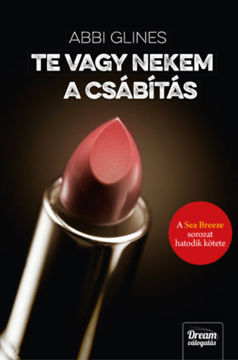 Te vagy nekem a csábítás - A Sea Breeze sorozat hatodik kötete termékhez kapcsolódó kép