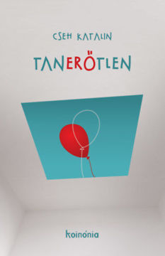 Tanerőtlen - Emberlét és tanárlét színe-fonákja termékhez kapcsolódó kép