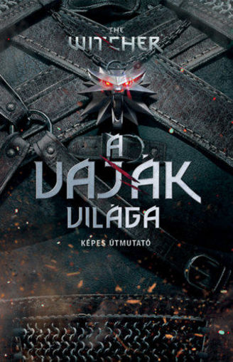 The Witcher: A vaják világa - Képes útmutató termékhez kapcsolódó kép