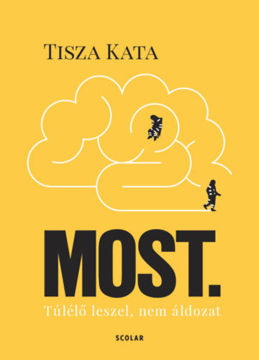 Most - Túlélő leszel, nem áldozat termékhez kapcsolódó kép