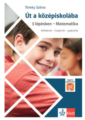 Út a középiskolába 3 lépésben - Matematika - Appllikációval termékhez kapcsolódó kép