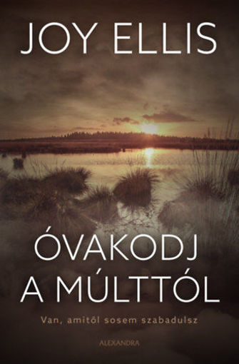 Óvakodj a múlttól termékhez kapcsolódó kép