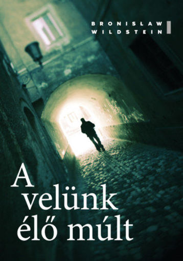A velünk élő múlt termékhez kapcsolódó kép
