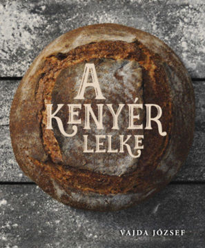 A kenyér lelke termékhez kapcsolódó kép