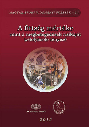 A fittség mértéke mint a megbetegedések rizikóját befolyásoló tényező termékhez kapcsolódó kép