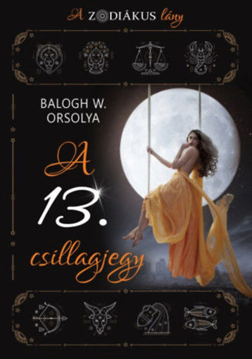 A 13. csillagjegy - A zodiákus lány termékhez kapcsolódó kép