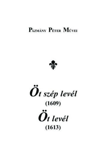 Öt szép levél (1609) - Öt levél (1613) termékhez kapcsolódó kép