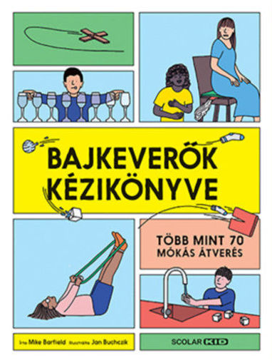 Bajkeverők kézikönyve termékhez kapcsolódó kép