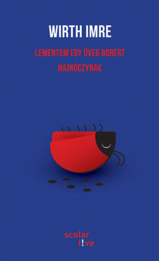 Lementem egy üveg borért Hajnóczynak termékhez kapcsolódó kép