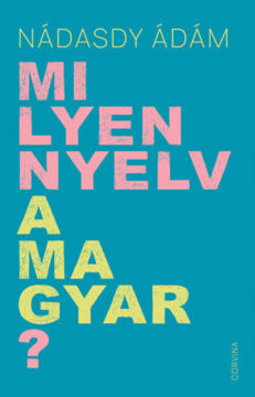Milyen nyelv a magyar? termékhez kapcsolódó kép