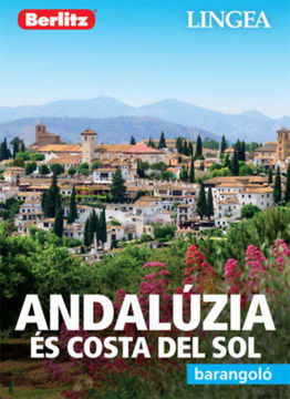 Andalúzia és Costa del Sol - Barangoló - 2. kiadás termékhez kapcsolódó kép