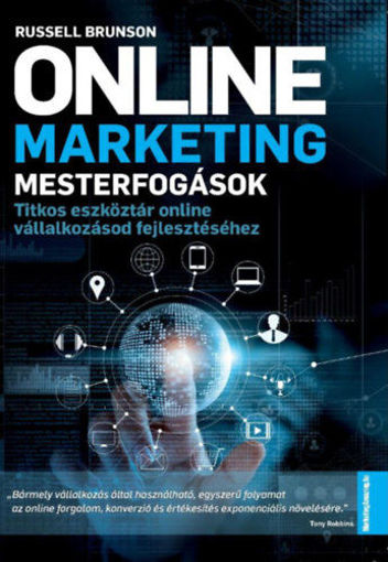 Online marketing mesterfogások - Titkos eszköztár online vállalkozásod fejlesztéséhez termékhez kapcsolódó kép