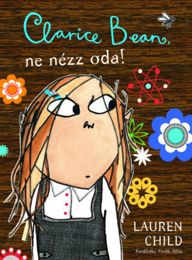 Clarice Bean, ne nézz oda! termékhez kapcsolódó kép