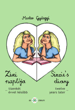 Zizi naplója II. - Sizzie's diary II - -tizenkét évvel később termékhez kapcsolódó kép
