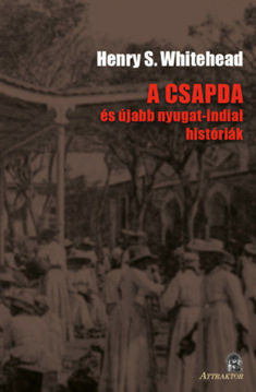 A csapda - és újabb nyugat-indiai históriák termékhez kapcsolódó kép