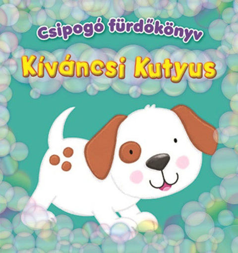 Csipogó fürdőkönyv - Kíváncsi Kutyus termékhez kapcsolódó kép