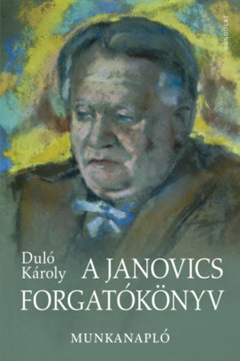 A Janovics forgatókönyv - Munkanapló termékhez kapcsolódó kép