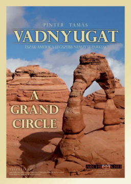 Vadnyugat - Észak-Amerika legszebb nemzeti parkjai - A Grand Circle termékhez kapcsolódó kép