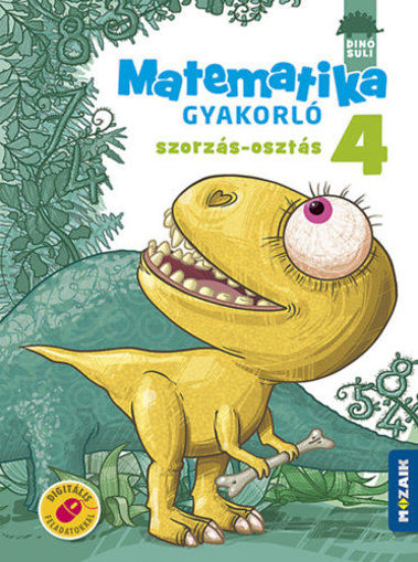 Dinósuli - Matematika gyakorló 4. osztály - Szorzás, osztás (MS-1126) termékhez kapcsolódó kép