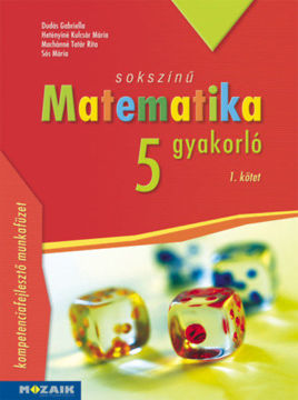 Sokszínű matematika gyakorló 5. - 1. kötet - (MS-2265U) termékhez kapcsolódó kép