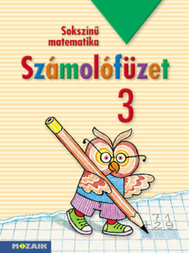 Sokszínű matematika - Számolófüzet 3. termékhez kapcsolódó kép