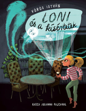 Loni és a kísértetek termékhez kapcsolódó kép