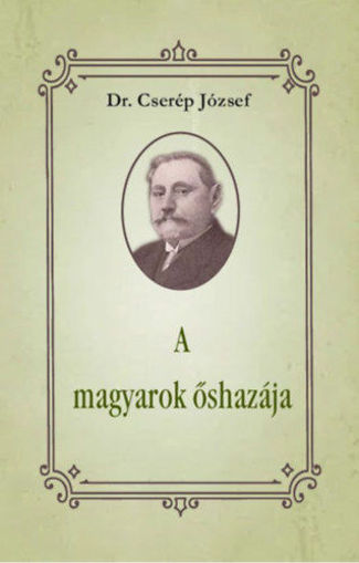 A magyarok őshazája termékhez kapcsolódó kép
