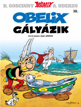 Asterix 30. - Obelix gályázik termékhez kapcsolódó kép