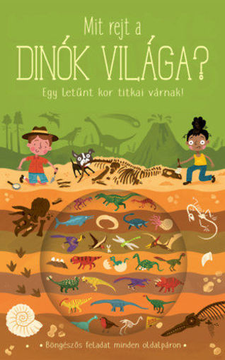 Mit rejt a dinók világa? - Egy letűnt kor titkai várnak! termékhez kapcsolódó kép