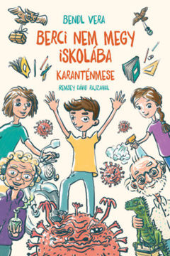Berci nem megy iskolába - Karanténmese termékhez kapcsolódó kép